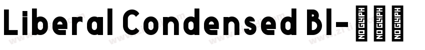 Liberal Condensed Bl字体转换